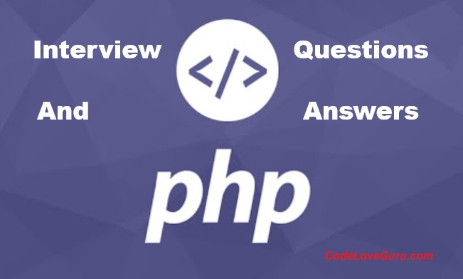 PHP Interview Questions and Answers