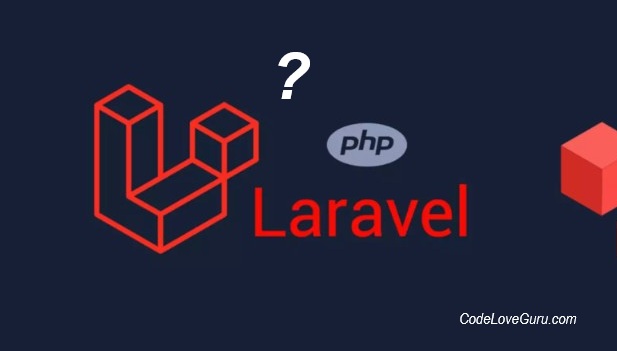 What is Laravel